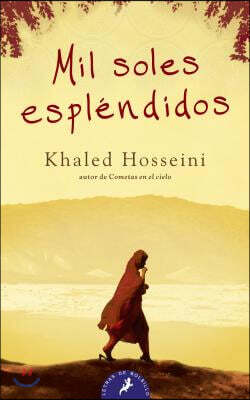 Mil Soles Esplendidos/ A Thousand Splendid Suns