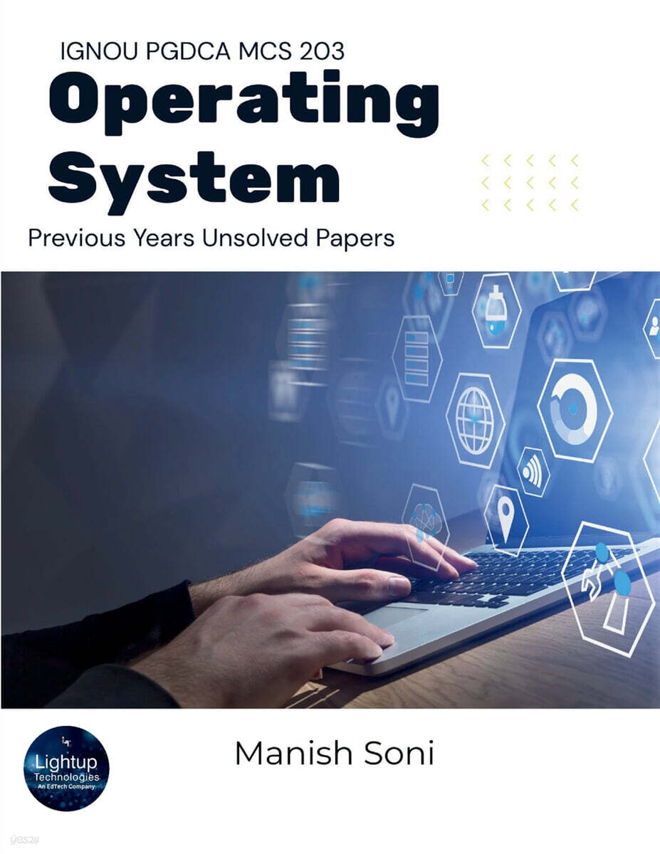 IGNOU PGDCA MCS 203 Operating System Previous Years Unsolved Papers