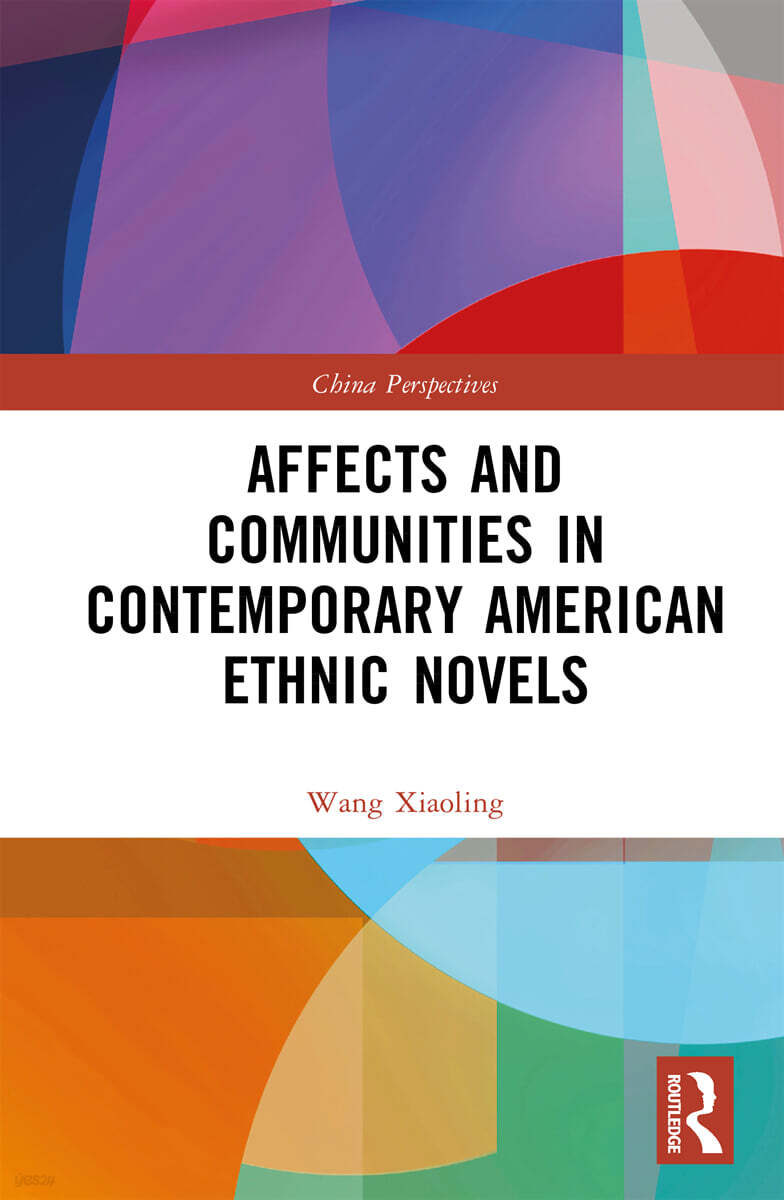Affects and Communities in Contemporary American Ethnic Novels
