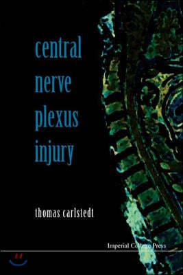 Central Nerve Plexus Injury [With CDROMWith DVD]