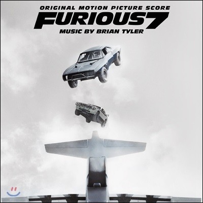 Brian Tyler — 분노의 질주: 더 세븐 영화음악 (Fast & Furious 7 OST by Brian Tyler) 앨범 커버