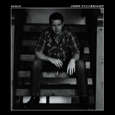 John Fullbright — Songs 앨범 커버