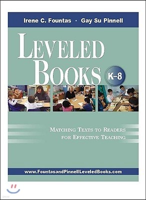 Leveled Books, K-8: Matching Texts to Readers for Effective Teaching