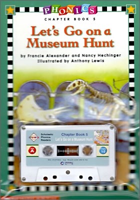 Phonics Chapter Book 5 : Let's Go on a Museum Hunt (Book+Tape)