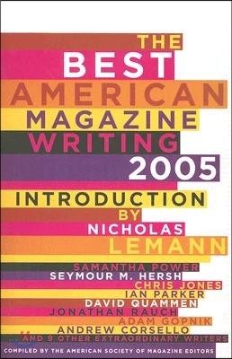 The Best American Magazine Writing 2005