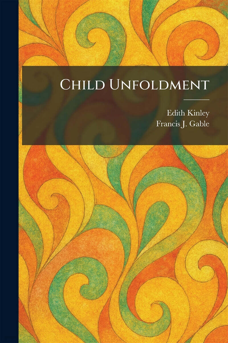 Child Unfoldment