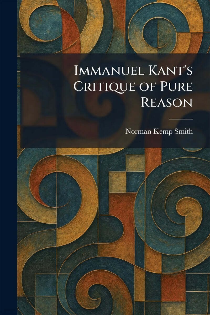 Immanuel Kant's Critique of Pure Reason
