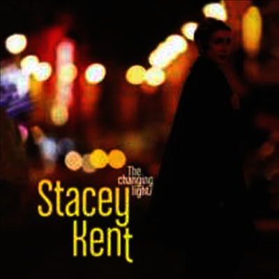 Stacey Kent — Changing Lights (Gatefold) 앨범 커버