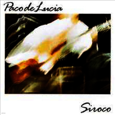 Paco De Lucia — Siroco 앨범 커버
