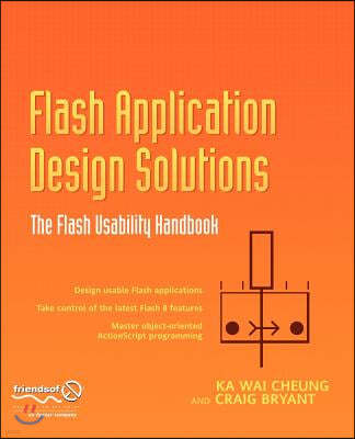 Flash Application Design Solutions: The Flash Usability Handbook