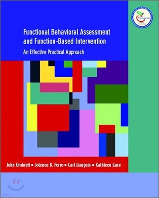 Functional Behavioral Assessment and Function-Based Intervention