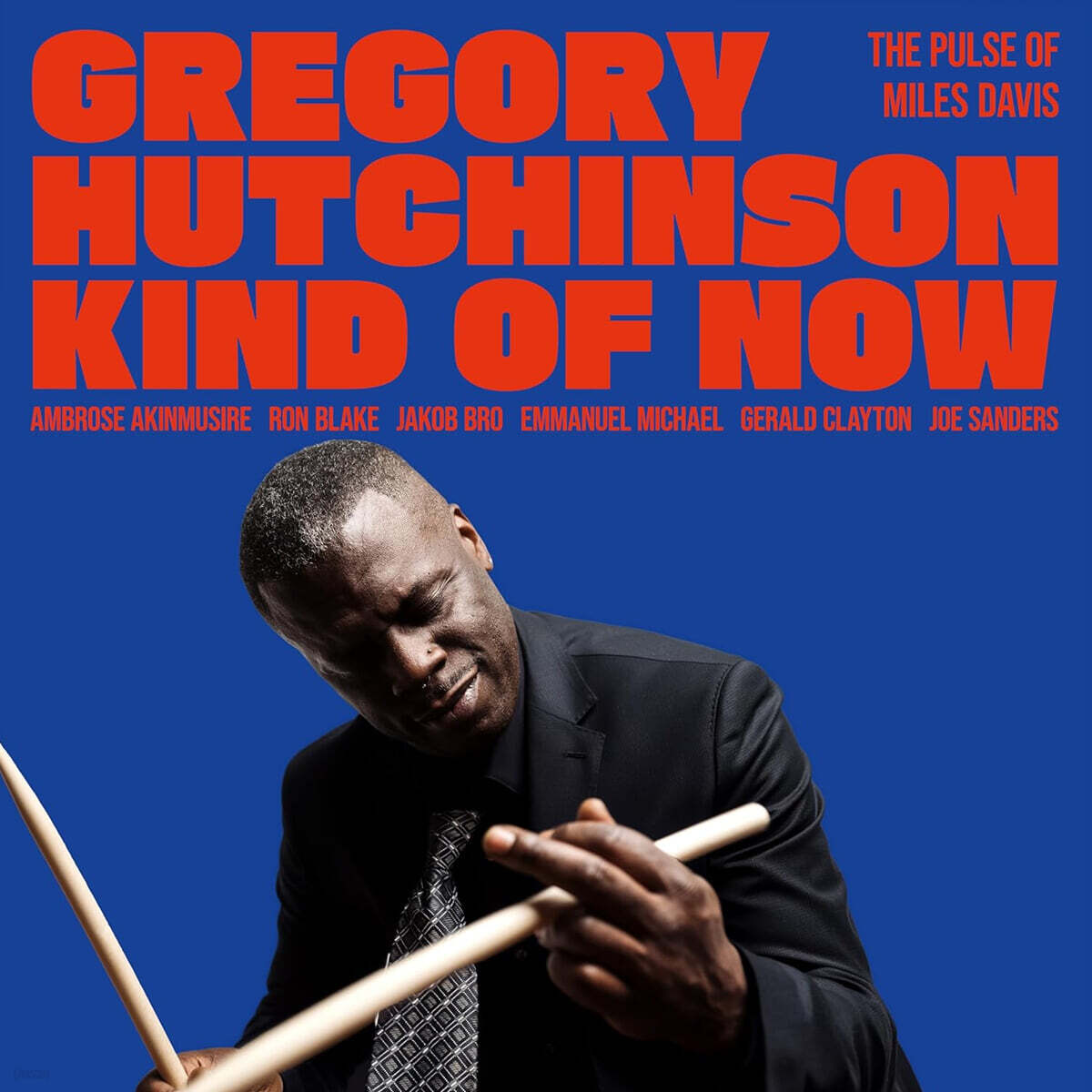 Gregory Hutchinson (그레고리 허친슨) - Kind of Now - the Pulse of Miles Davis