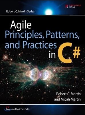 Agile Principles, Patterns, and Practices in C#