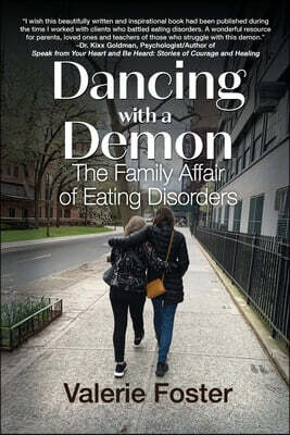 Dancing with a Demon: The Family Affair of Eating Disorders