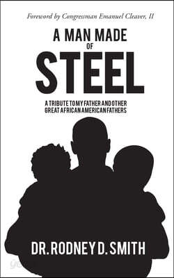 A Man Made of Steel