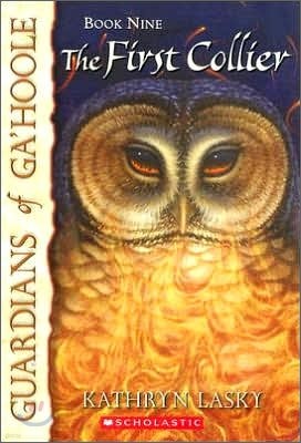 The First Collier (Guardians of Ga'hoole #9): Volume 9