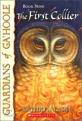 The First Collier (Guardians of Ga'hoole #9): Volume 9