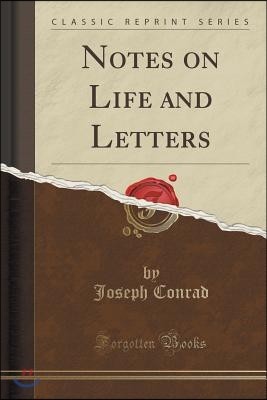 Notes on Life and Letters (Classic Reprint)
