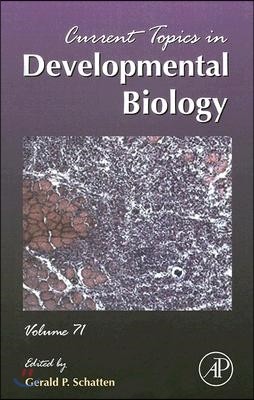 Current Topics in Developmental Biology: Volume 71