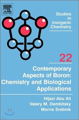 Contemporary Aspects of Boron: Chemistry and Biological Applications: Volume 22