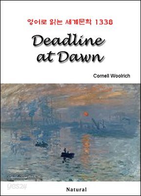 Deadline at Dawn - 영어로 읽는 세계문학 1338