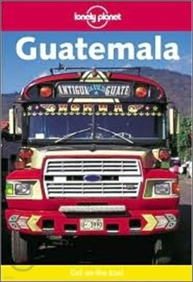 Guatemala (Lonely Planet Travel Guides)