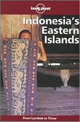 Indonesia's Eastern Islands (Lonely Planet Travel Guides)