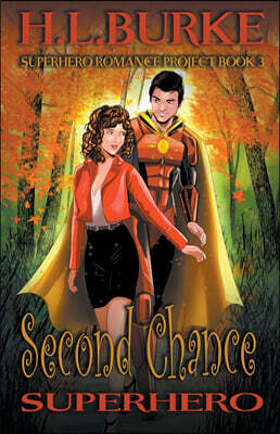 Second Chance Superhero