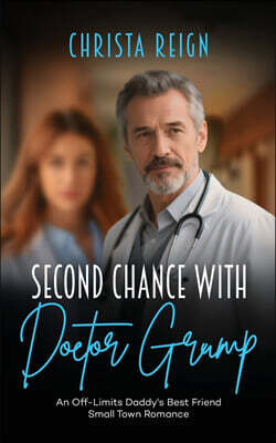 Second Chance with Doctor Grump
