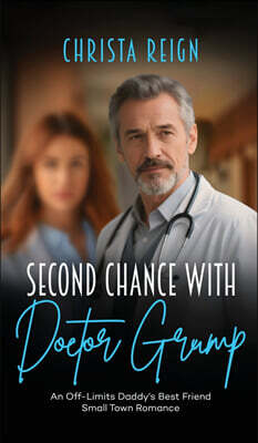 Second Chance with Doctor Grump
