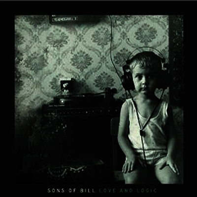 Sons Of Bill — Love & Logic 앨범 커버