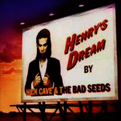Nick Cave & the Bad Seeds - Henry's Dream (Ltd. Ed)(180G)(LP)