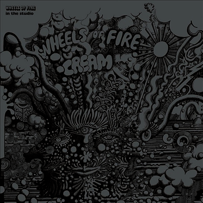 Cream — Wheels Of Fire: In The Studio (Limited Special Expanded Edition) 앨범 커버