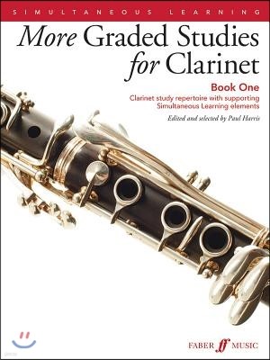 More Graded Studies for Clarinet, Bk 1: Clarinet Study Repertoire with Supporting Simultaneous Learning Elements