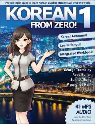 Korean From Zero! 1: Master the Korean Language and Hangul Writing System with Integrated Workbook and Online Course