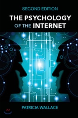 The Psychology of the Internet