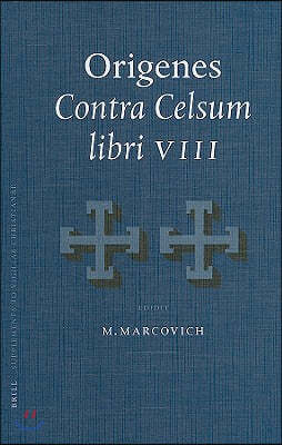 Origenes: Contra Celsum Libri VIII