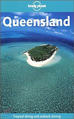 Queensland (Lonely Planet Travel Guides)