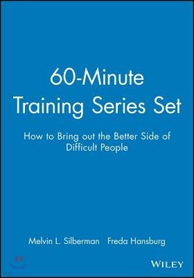 60-Minute Training Series Set: How to Bring Out the Better Side of Difficult People