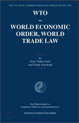 Wto - World Economic Order, World Trade Law