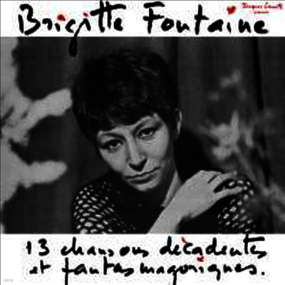 Brigitte Fontaine — 13 Chansons Decadentes Et Fantasmagoriques (Gatefold) 앨범 커버