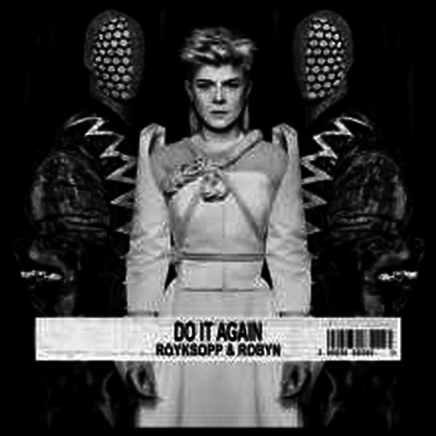 Royksopp & Robyn — Do It Again (EP)(Gatefold) 앨범 커버