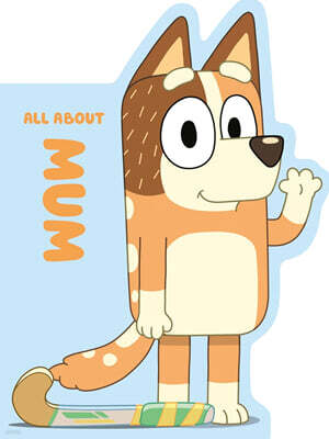 Bluey: All About Mum