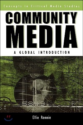 Community Media: A Global Introduction