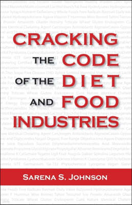 Cracking the Code of the Diet and Food Industries