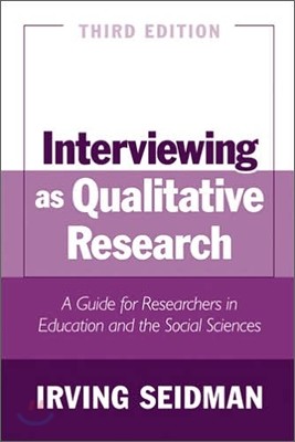Interviewing As Qualitative Research, 3/E