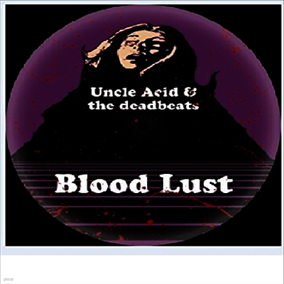 Uncle Acid & The Deadbeats — Blood Lust 앨범 커버