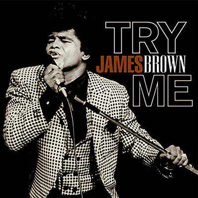 James Brown — Try Me (Remastered)(DMM) 앨범 커버