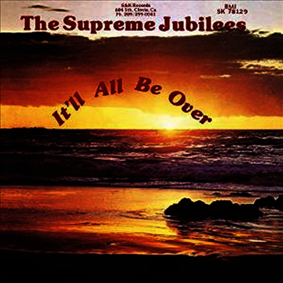 Supreme Jubilees — It'll All Be Over 앨범 커버