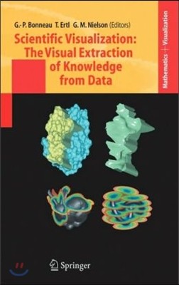 Scientific Visualization: The Visual Extraction of Knowledge from Data